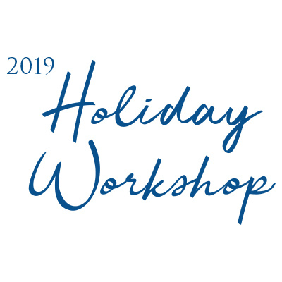Holiday Workshop 2019